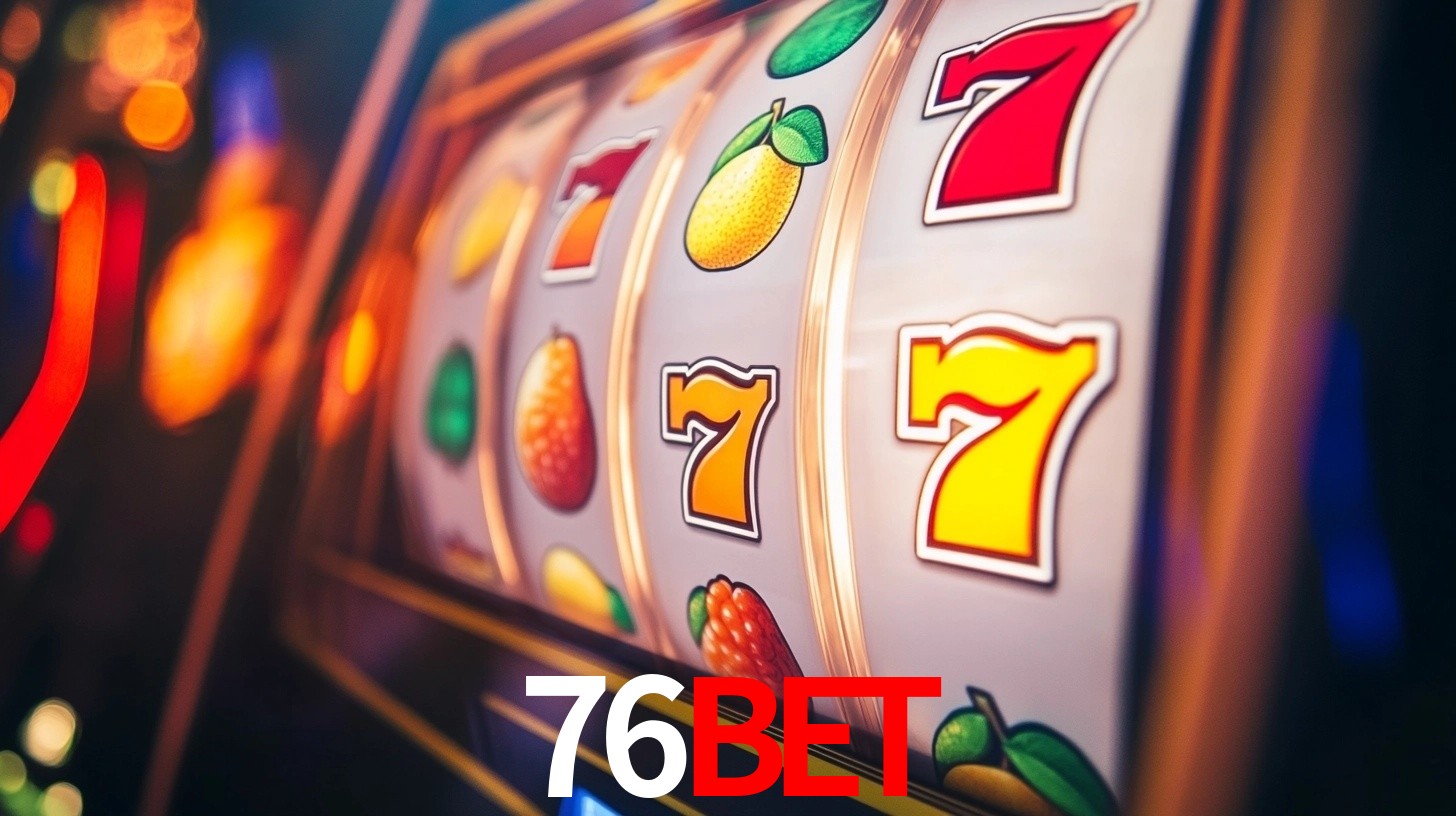 Sinta a adrenalina dos jogos de cassino com 76bet
